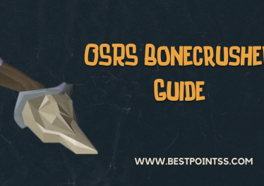OSRS Bonecrusher Guide