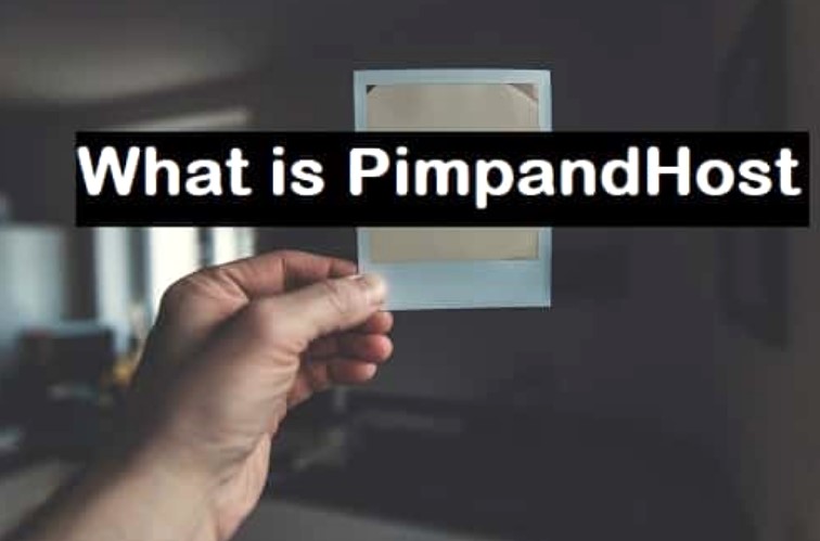 What is PimpAndHost?